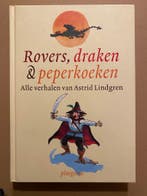 Alle Verhalen Astrid Lindgren - Rovers, Draken, Peperkoeken, Ophalen of Verzenden, Zo goed als nieuw