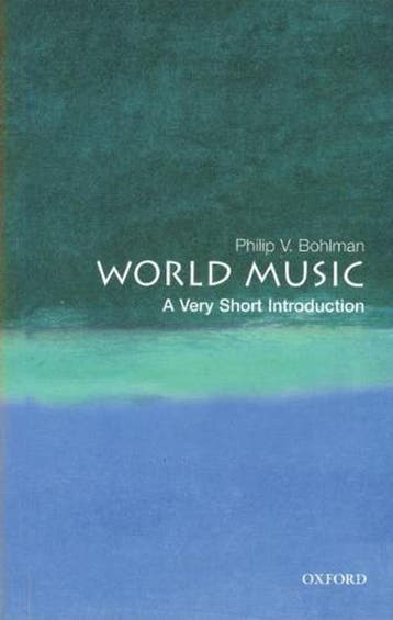 World Music - Philip V Bohlman 9780192854292, Verzenden, Gelezen, Philip V Bohlman