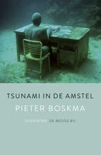 Tsunami in de Amstel (9789023442776, Pieter Boskma), Verzenden, Nieuw
