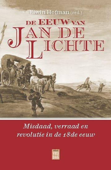 De Eeuw Van Jan De Lichte | Elwin Hofman | Nieuw, Ophalen of Verzenden, Nieuw, Elwin Hofman