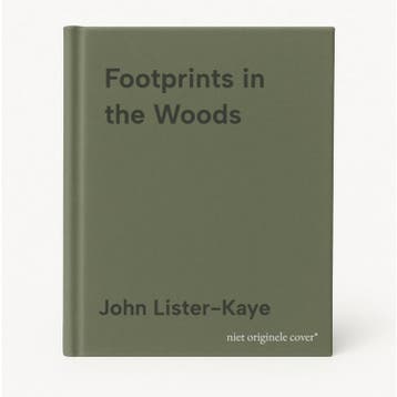 Footprints in the Woods - John Lister-Kaye 9781838858803, Boeken, Verzenden, Zo goed als nieuw, John Lister-Kaye