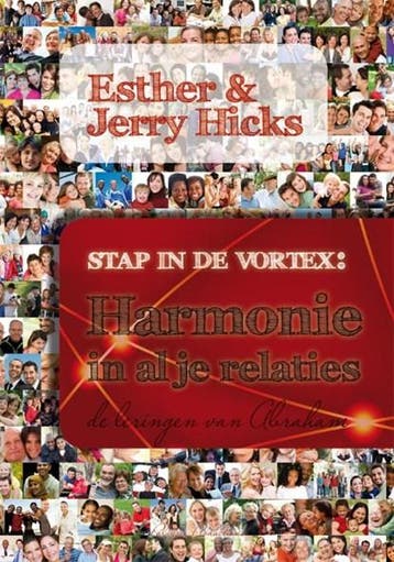 Stap in de Vortex: Harmonie in al je relaties |, Ophalen of Verzenden, Zo goed als nieuw, Esther Hicks ; Jerry Hicks