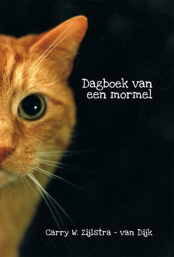 Dagboek van een mormel - Carry W. Zijlstra-van Dijk, Verzenden, Zo goed als nieuw, Carry W. Zijlstra-van Dijk