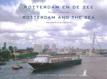 Rotterdam En De Zee | Bram Oosterwijk; Eppo W. Notenboom, Ophalen of Verzenden, Nieuw, Bram Oosterwijk; Eppo W. Notenboom