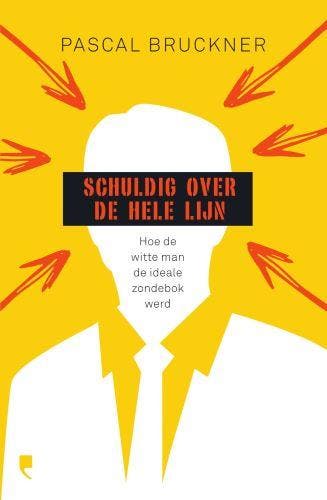 Schuldig over de hele lijn - Pascal Bruckner 9789022338445, Boeken, Verzenden, Gelezen, Pascal Bruckner