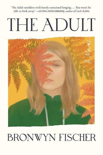 The Adult - Bronwyn Fischer 9781643752723, Verzenden, Gelezen, Bronwyn Fischer