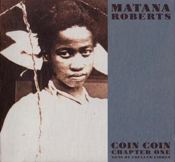 cd digi - Matana Roberts - Coin Coin Chapter One: Gens De..., Verzenden, Zo goed als nieuw