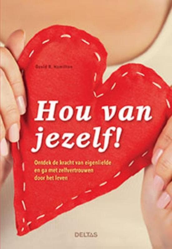 Hou van jezelf! - David-R Hamilton 9789044745740, Boeken, Psychologie, Gelezen, Verzenden