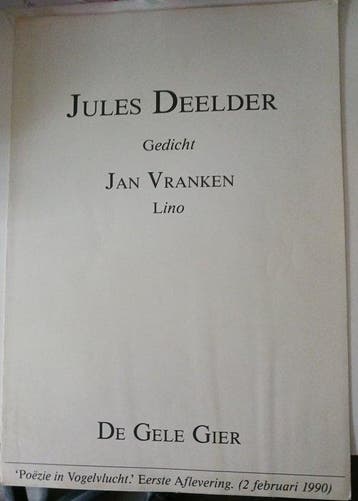 Jules Deelder / Jan Vranken - Jules Deelder, gedicht - 1990