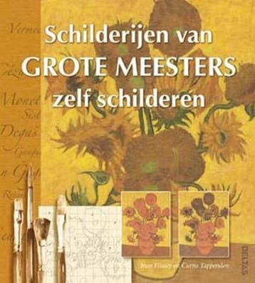 Schilderijen van grote meesters zelf schilderen |, Ophalen of Verzenden, Zo goed als nieuw, HISSEY, I. & TAPPENDEN, C.