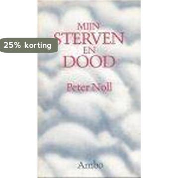 Myn sterven en dood - Noll 9789026306938, Verzenden, Gelezen, Noll