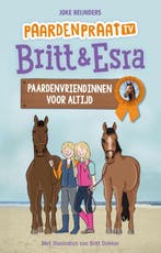 Paardenvriendinnen voor altijd / Paardenpraat tv Britt &, Boeken, Verzenden, Zo goed als nieuw, Joke Reijnders