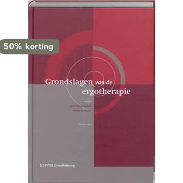 Grondslagen van de ergotherapie 9789035228153, Verzenden, Zo goed als nieuw