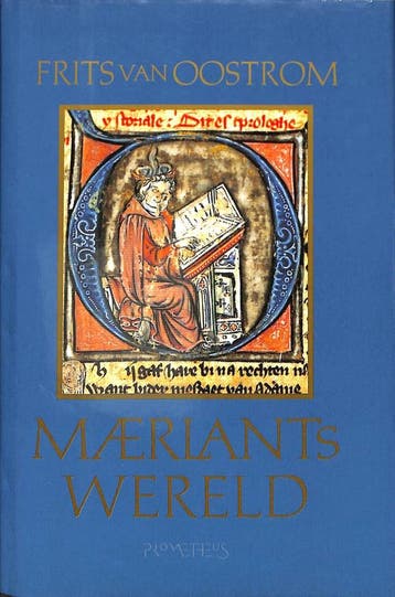 Maerlants wereld - Frits van Oostrom 9789053334423, Boeken, Verzenden, Zo goed als nieuw, Frits van Oostrom