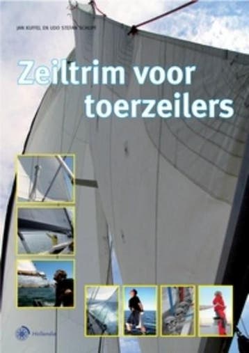 Zeiltrim voor toerzeilers | 9789064104886 | Jan Kuffel ; Udo, Zo goed als nieuw, Jan Kuffel ; Udo S. Schlipf ; Udo Stefan Schlipf