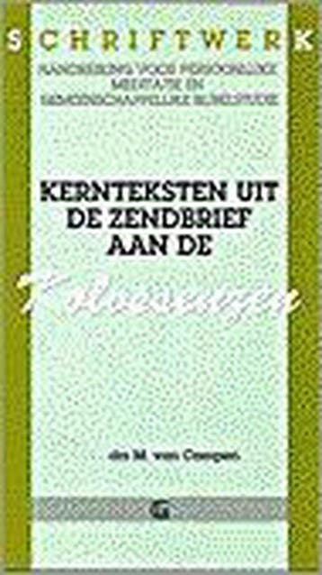 Kernteksten uit de zendbrief aan de Kolossenzen - Van Campen, Verzenden, Gelezen, Van Campen