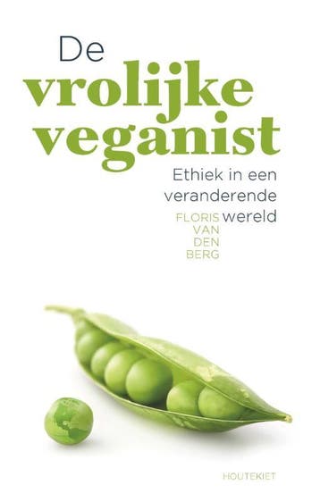 De vrolijke veganist - Floris van den Berg 9789089242655, Verzenden, Zo goed als nieuw, Floris van den Berg