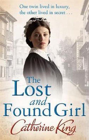 The Lost And Found Girl - Catherine King 9780751543919, Verzenden, Zo goed als nieuw, Catherine King