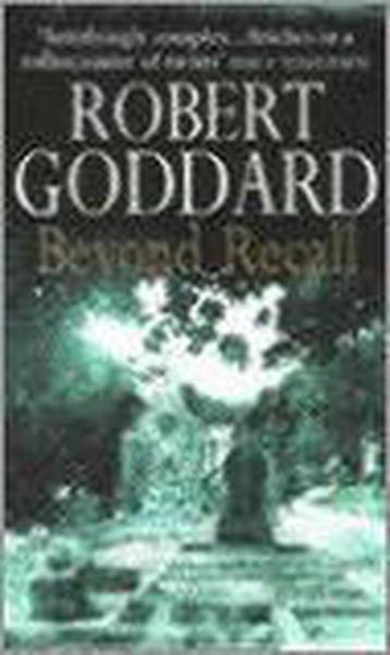 Beyond Recall - Robert Goddard 9780552142250, Verzenden, Gelezen, Robert Goddard