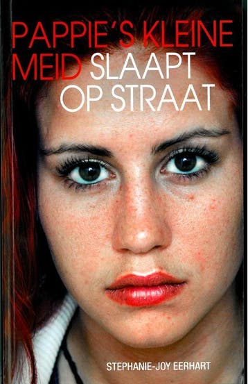 Pappies kleine meid slaapt op straat - Stephanie-Joy Eerhart, Verzenden, Zo goed als nieuw, Stephanie-Joy Eerhart