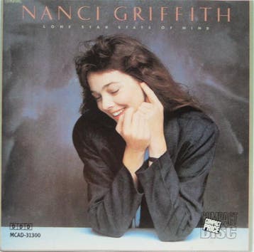 Nanci Griffith - Lone Star State Of Mind, Ophalen of Verzenden, Gebruikt
