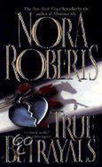 True Betrayals 9780515118551 Nora Roberts, Verzenden, Gelezen, Nora Roberts
