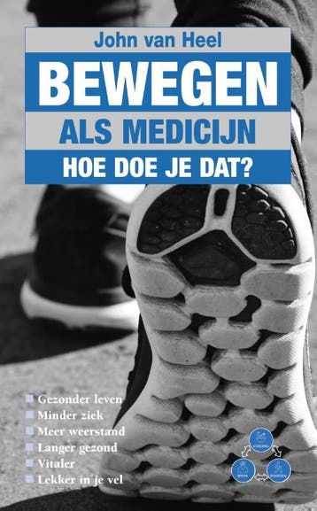 Bewegen Als Medicijn | John Heel | Nieuw, Ophalen of Verzenden, Nieuw, John Heel