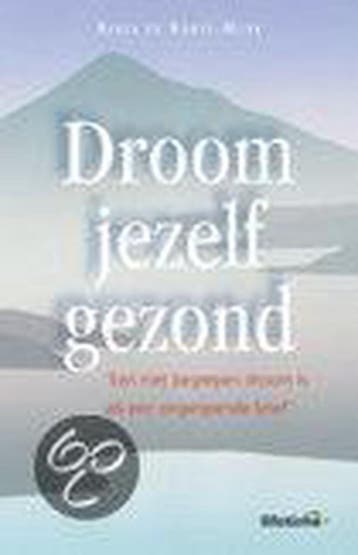 Droom jezelf gezond - K. de Korte-Munk 9789021535302, Verzenden, Zo goed als nieuw, K. de Korte-Munk
