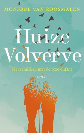 Huize Volverve - Monique van Roosmalen 9789032520175, Boeken, Verzenden, Gelezen, Monique van Roosmalen