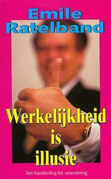 Werkelijkheid is illusie - Ratelband, Verzenden, Gelezen