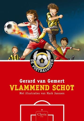 Vlammend schot / De voetbalgoden / 8 - Gerard van Gemert, Boeken, Verzenden, Gelezen, Gerard van Gemert
