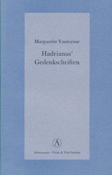 Hadrianus gedenkschriften / Grote belletrie serie, Boeken, Verzenden, Gelezen, M. Yourcenar