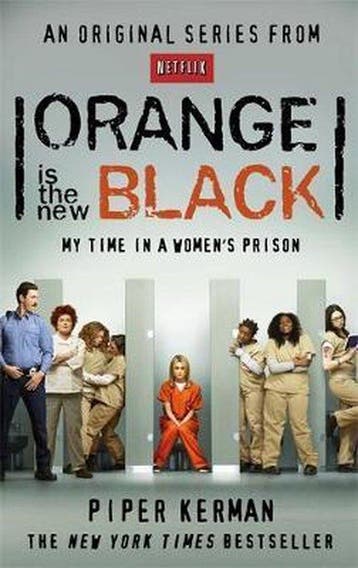 Orange is The New Black - Piper Kerman 9780349139869, Verzenden, Zo goed als nieuw, Piper Kerman