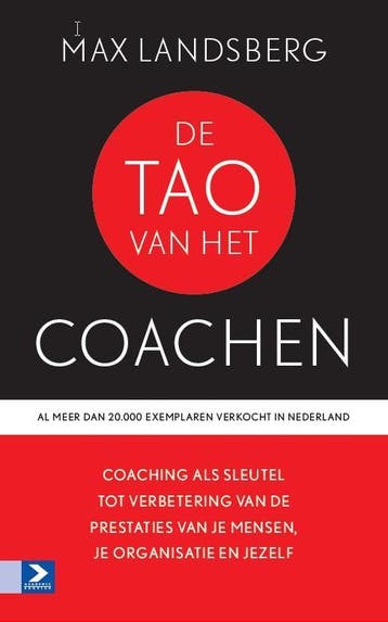 De TAO van het coachen - Max Landsberg 9789462201262, Verzenden, Zo goed als nieuw, Max Landsberg