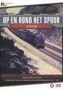 Op en rond het spoor - Stoom - DVD, Verzenden, Nieuw in verpakking