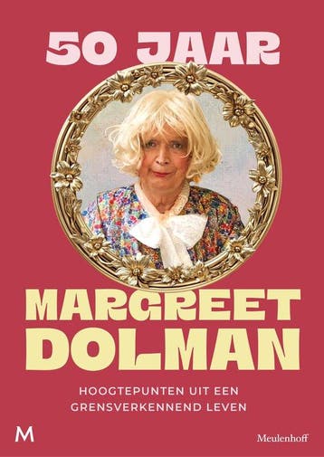 9789089683991 50 jaar Margreet Dolman | Tweedehands, Verzenden, Zo goed als nieuw, Paul Haenen