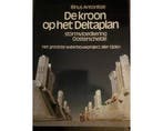 De kroon op het Deltaplan - De kroon op het Deltaplan, Ophalen of Verzenden, Nieuw