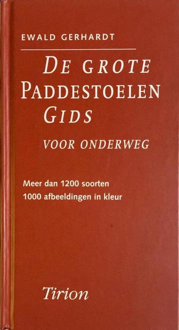 De grote Paddenstoelengids - Ewald Gerhardt 9789052109923, Boeken, Verzenden, Gelezen, Ewald Gerhardt