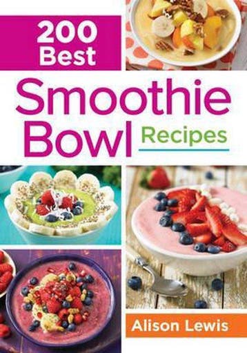 200 Best Smoothie Bowl Recipes 9780778805335 Alison Lewis, Verzenden, Zo goed als nieuw, Alison Lewis