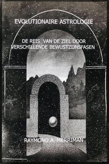 Evolutionaire astrologie - R.A. Merriman 9789090112411, Boeken, Verzenden, Gelezen, R.A. Merriman
