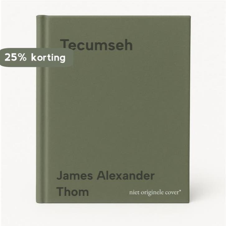 Tecumseh - James Alexander Thom 9789026971693, Boeken, Thrillers, Gelezen, Verzenden