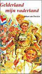 Gelderland mijn vaderland 9789029715522 VAN DORSTEN, Verzenden, Gelezen, VAN DORSTEN