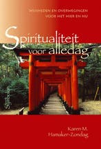 Spiritualiteit voor alledag 9789074899918, Boeken, Verzenden, Gelezen, K.M. Hamaker-Zondag