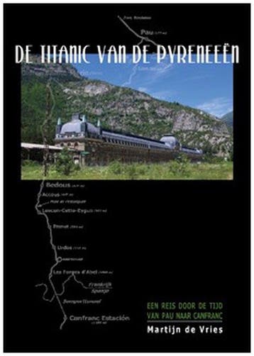 9789492040350 De Titanic van de Pyreneeen, Boeken, Verzenden, Nieuw, Martijn de Vries
