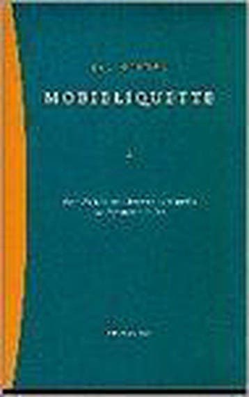 Mobieliquette - Jan Mulder 9789060055809, Verzenden, Gelezen, Jan Mulder