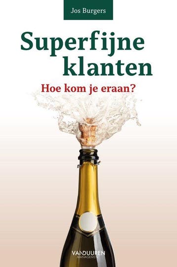 9789089657183 Superfijne klanten Jos Burgers, Verzenden, Nieuw, Jos Burgers