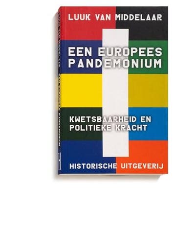 Een Europees pandemonium | 9789065541031 | Luuk van, Ophalen of Verzenden, Zo goed als nieuw, Luuk van Middelaar