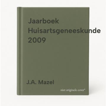 Jaarboek Huisartsgeneeskunde 2009 - J.A. Mazel 9789031359868, Verzenden, Gelezen, J.A. Mazel