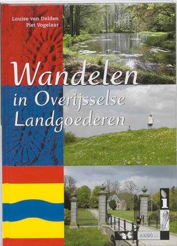 Wandelen in Overijsselse Landgoederen - L. van Delden, Boeken, Verzenden, Gelezen, L. van Delden