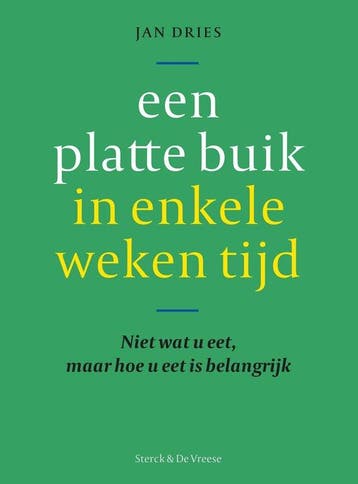 9789056157531 Een platte buik in enkele weken tijd, Verzenden, Zo goed als nieuw, Jan Dries